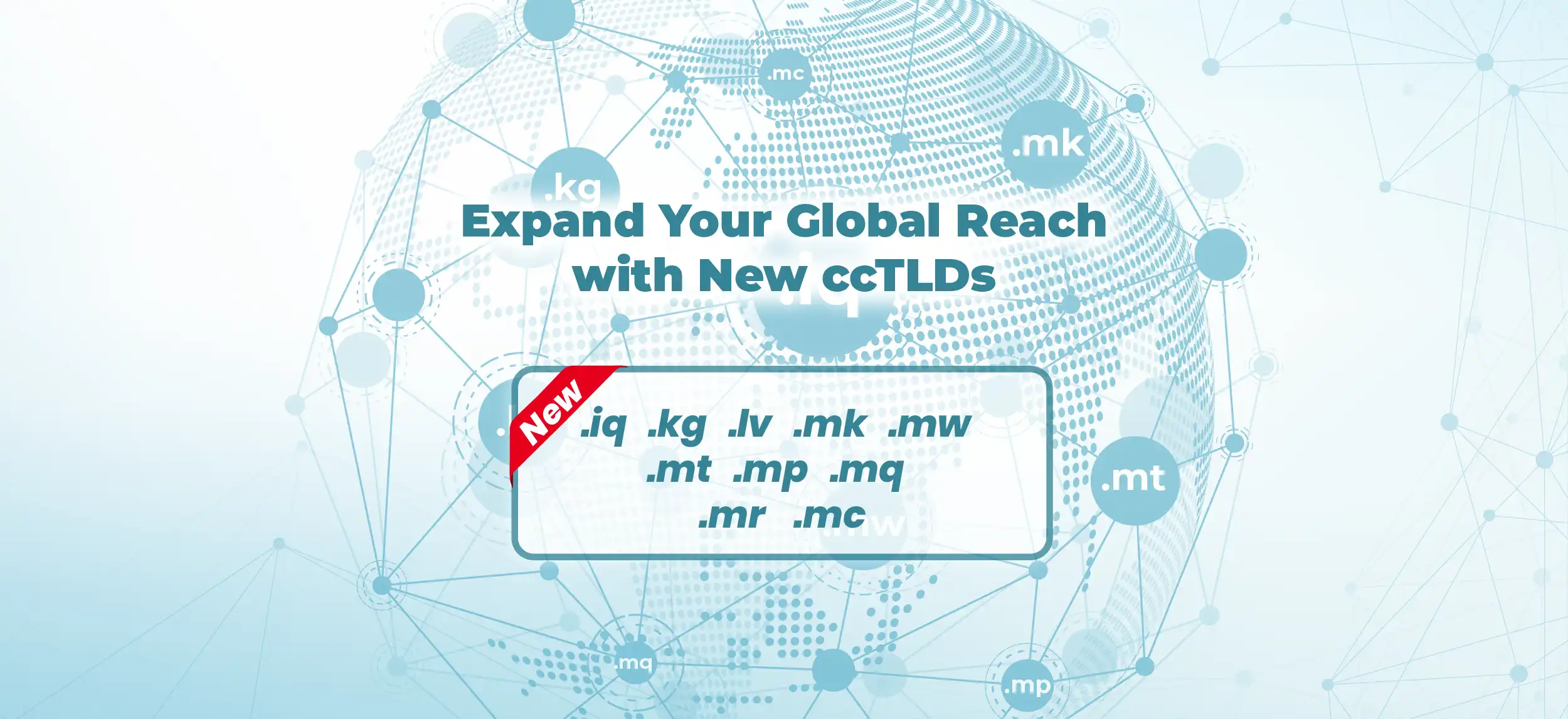 Expand Your Global Reach with New ccTLDs